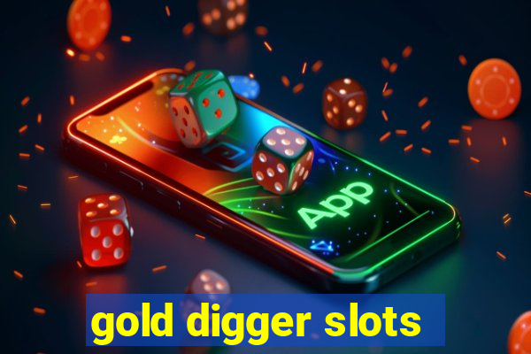 gold digger slots