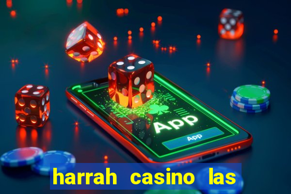 harrah casino las vegas nv