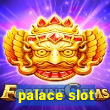 palace slot