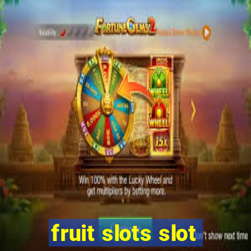 fruit slots slot