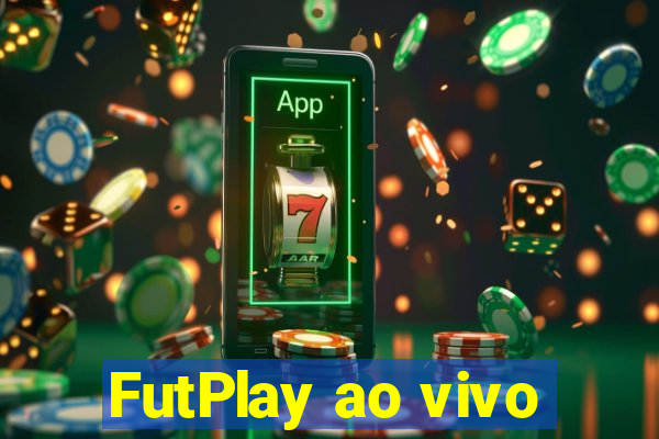 FutPlay ao vivo