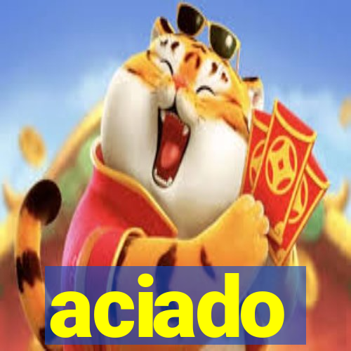 aciado