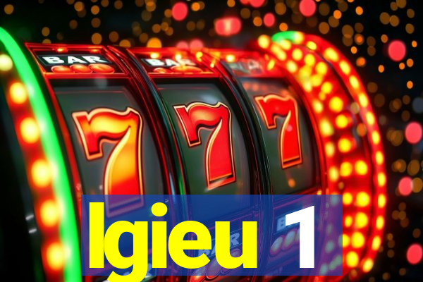 lgieu 1