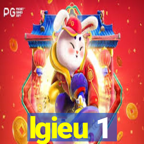 lgieu 1