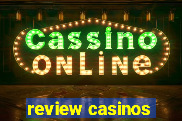 review casinos