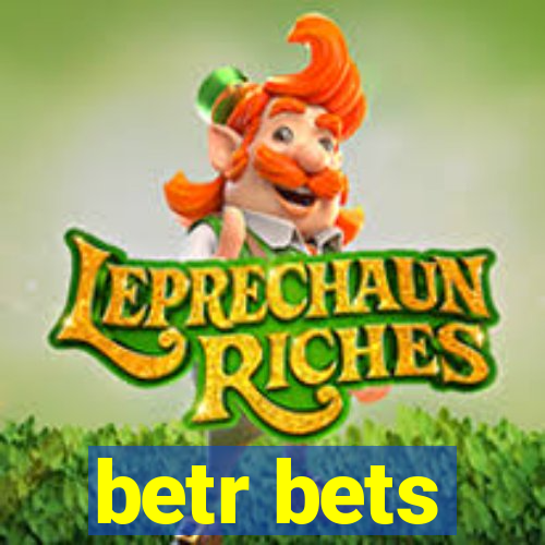 betr bets