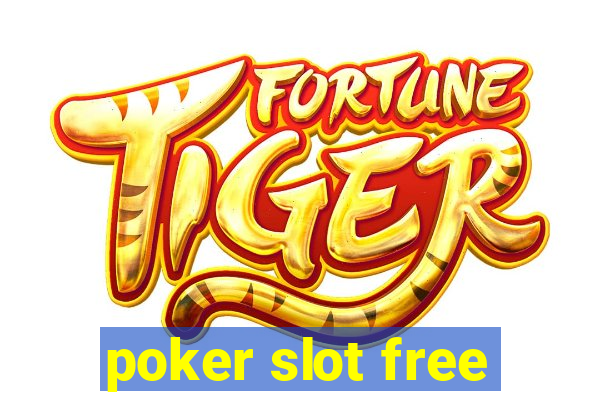 poker slot free