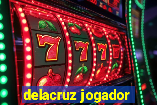 delacruz jogador