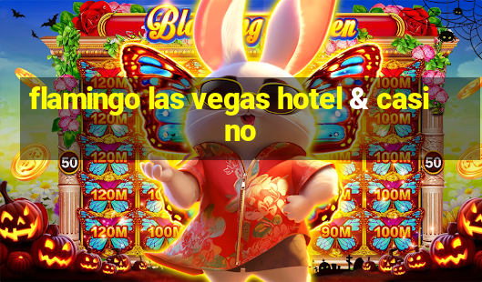 flamingo las vegas hotel & casino