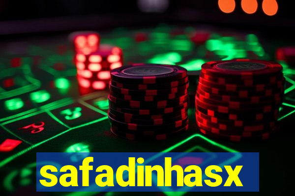 safadinhasx