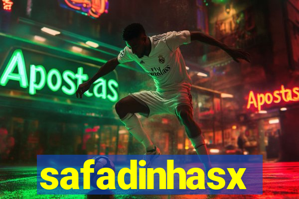 safadinhasx