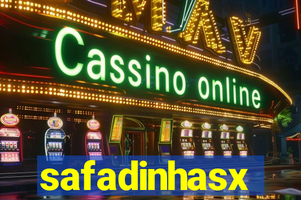 safadinhasx