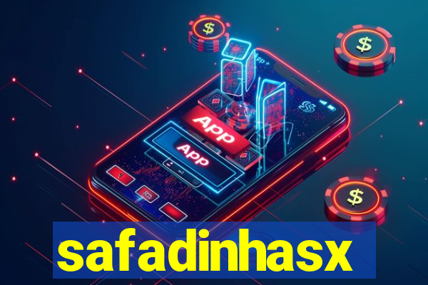 safadinhasx