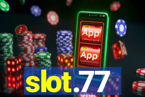 slot.77