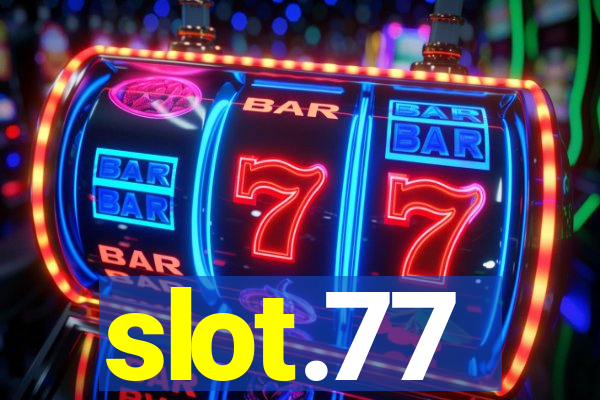 slot.77