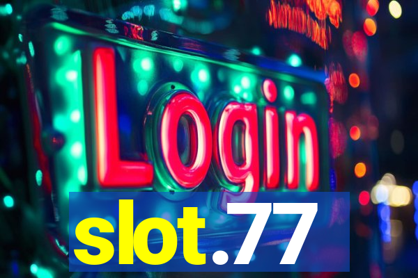 slot.77