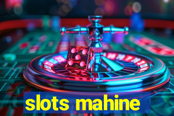 slots mahine