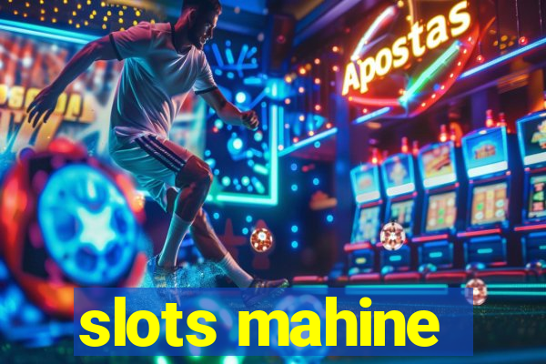 slots mahine