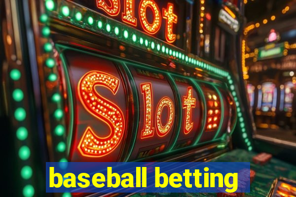 baseball betting