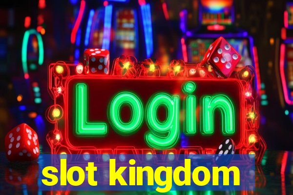 slot kingdom