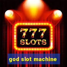 god slot machine