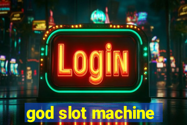 god slot machine