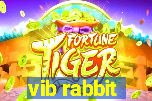 vib rabbit