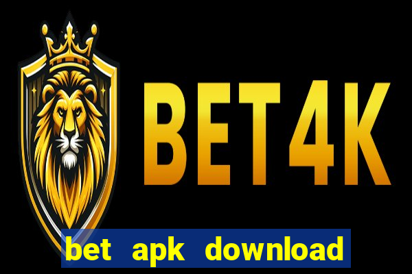 bet apk download for android