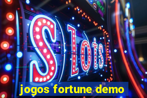 jogos fortune demo