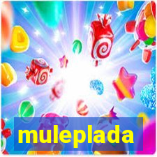 muleplada