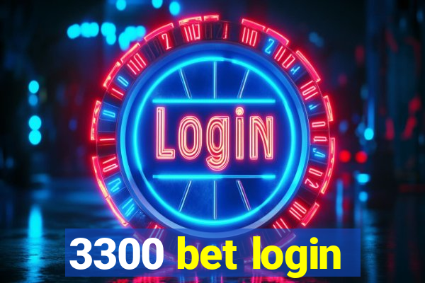 3300 bet login