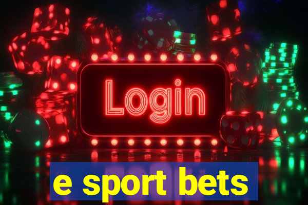 e sport bets