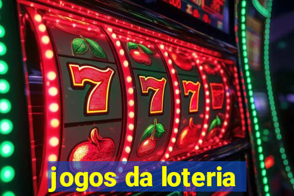 jogos da loteria