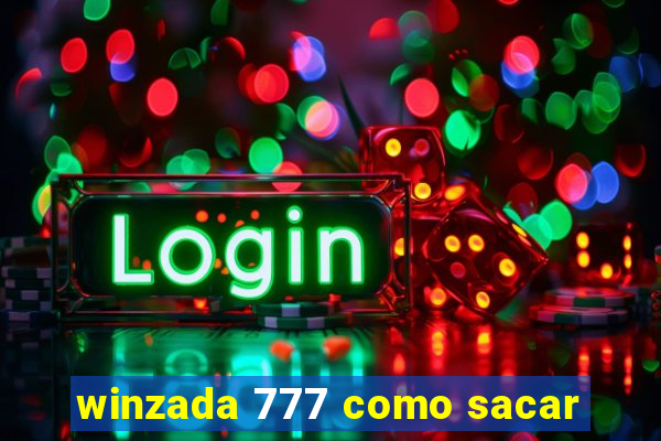 winzada 777 como sacar