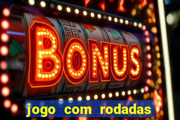 jogo com rodadas gratis betano