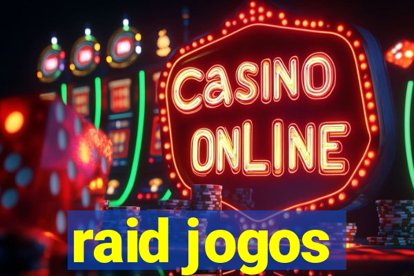 raid jogos