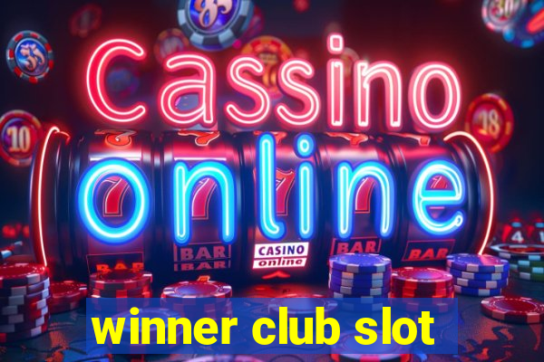 winner club slot