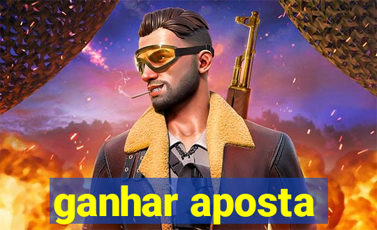 ganhar aposta