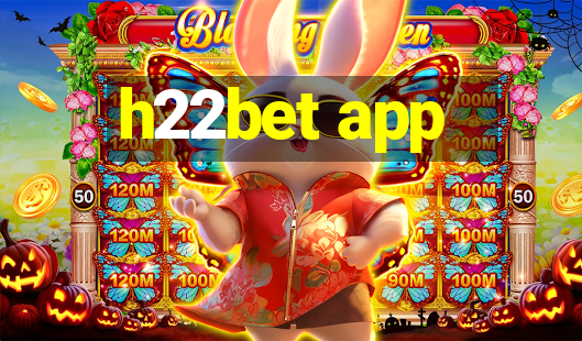 h22bet app