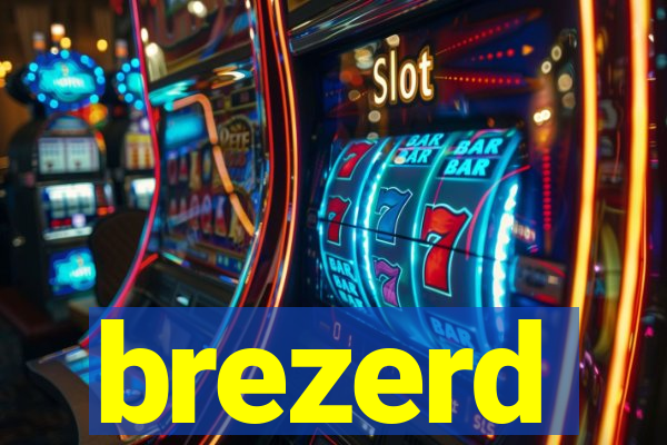 brezerd