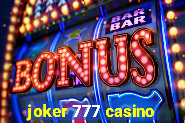 joker 777 casino