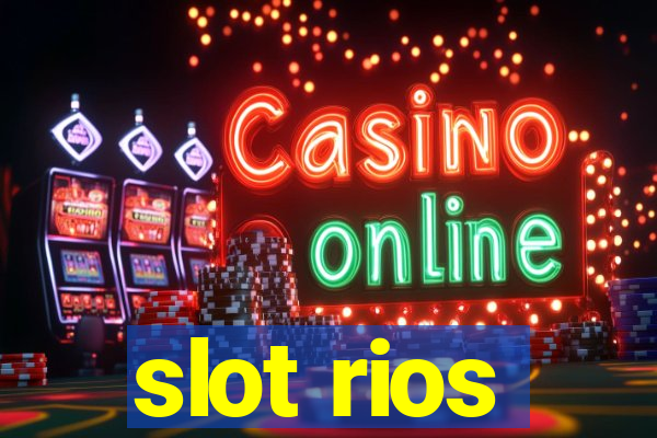 slot rios