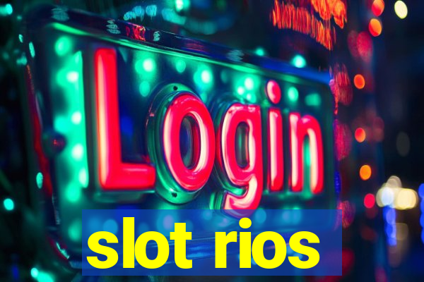 slot rios