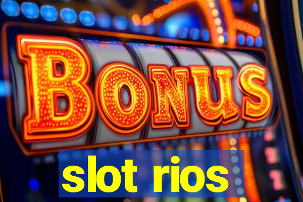 slot rios