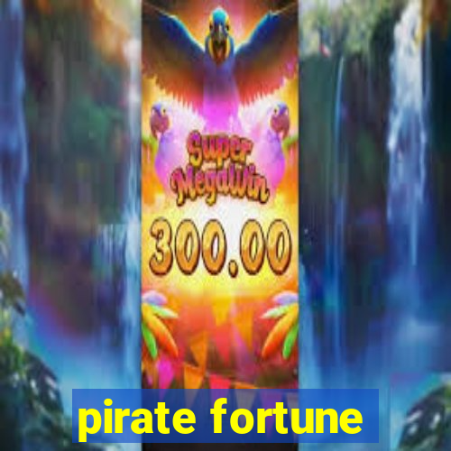 pirate fortune