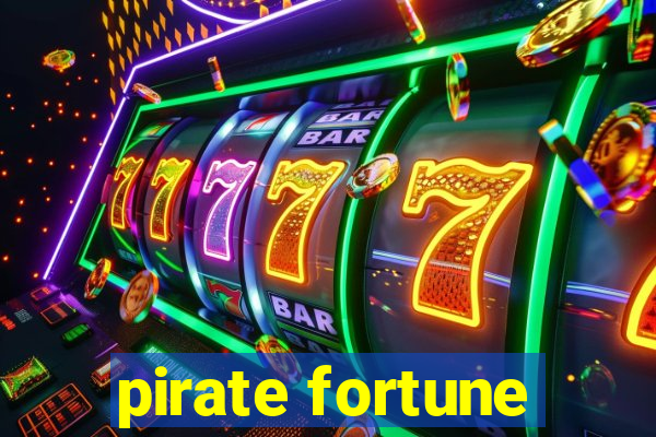 pirate fortune