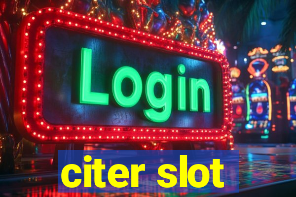 citer slot