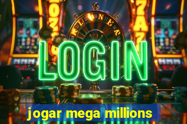 jogar mega millions