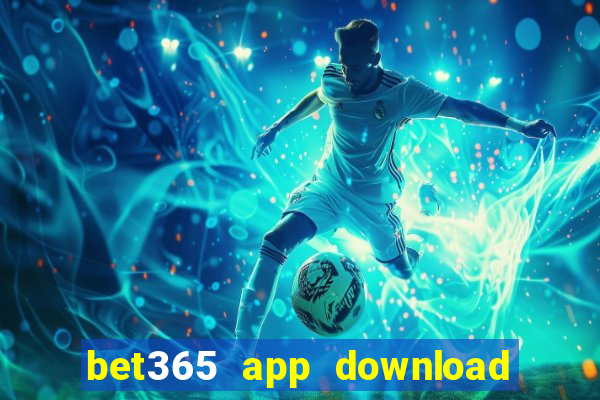 bet365 app download play store