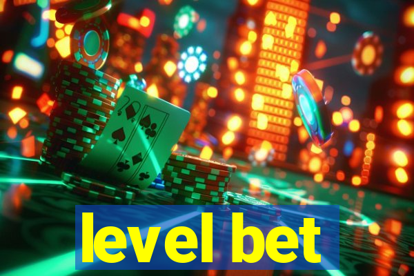 level bet